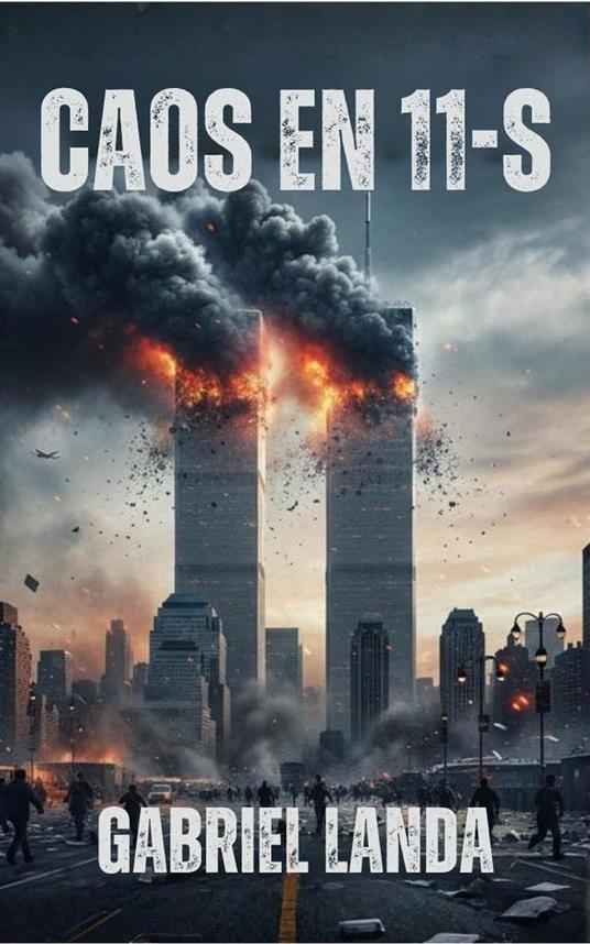 Caos en 11-S