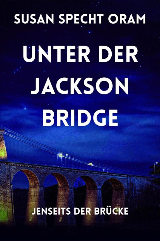Unter der Jackson Bridge
