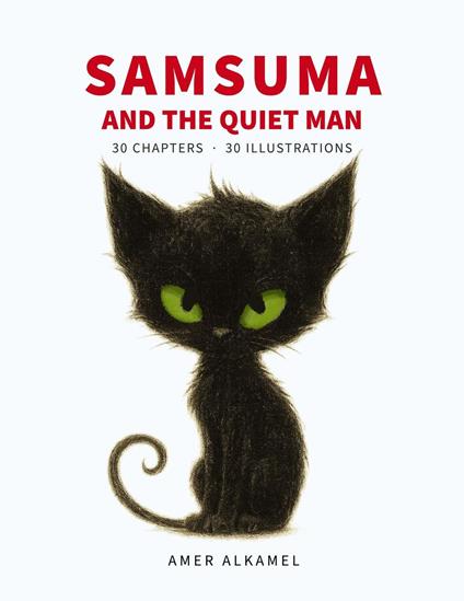 Samsuma And The Quiet Man - Amer Alkamel - ebook