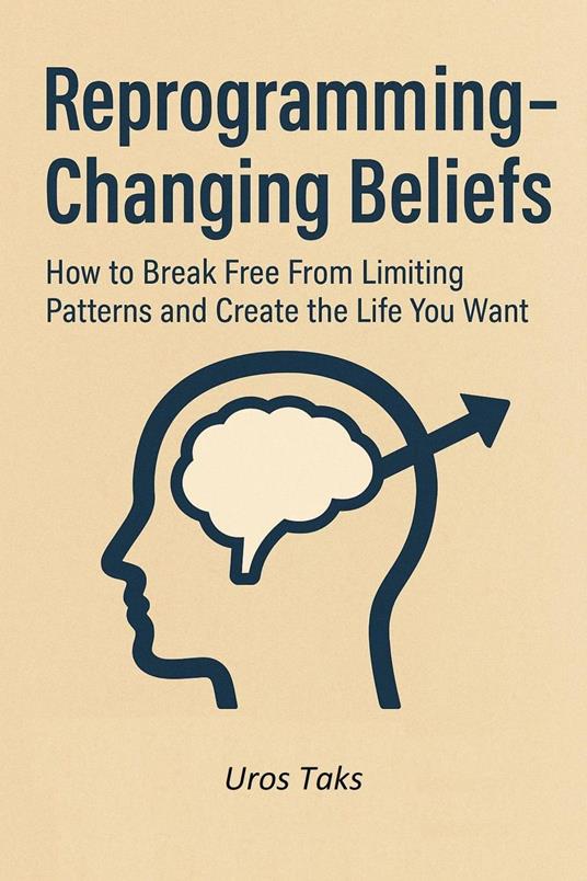 Reprogramming – Changing Beliefs