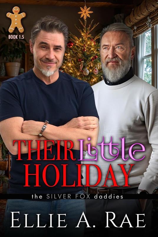Their Little Holiday - Ellie A. Rae - ebook