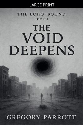 The Void Deepens - Gregory Parrott - cover