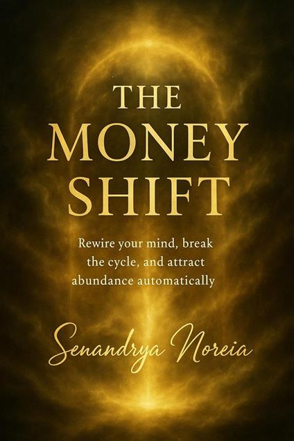 The Money Shift