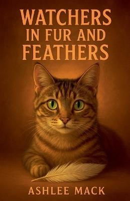 Watchers in Fur and Feathers - Ashlee Mack - cover