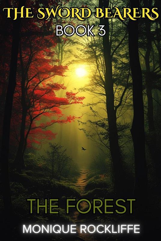Book Three: The Forest