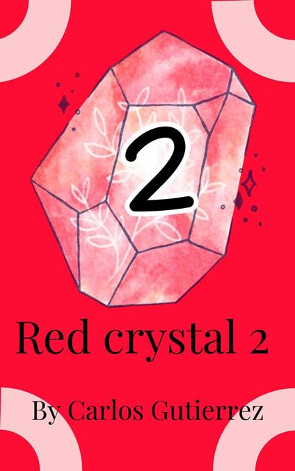 Red Crystal 2