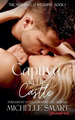 Captive in His Castle - Michelle Smart - cover