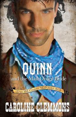 Quinn and the Mail Order Bride - Caroline Clemmons - cover