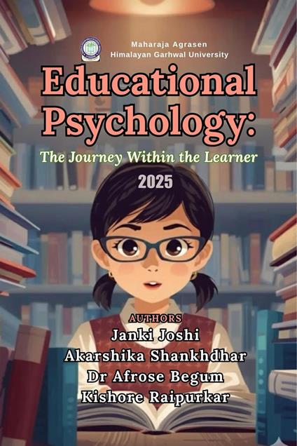 Educational Psychology: The Journey Within the Learner