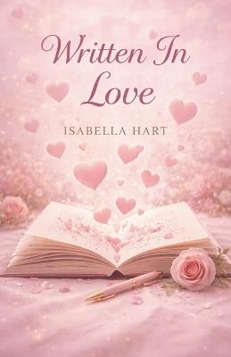 Written in Love - Isabella Hart - cover