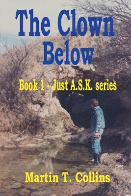 The Clown Below - Martin T Collins - cover