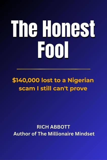 The Honest Fool