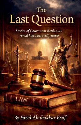 The Last Question - Fazal Abubakkar Esaf - cover