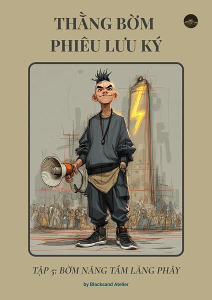 Th?ng B?m Phiêu Luu Ký, T?p 5 - B?m Nâng T?m Làng Phây