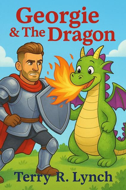 Georgie & the Dragon - Terry Lynch - ebook