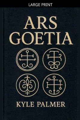 Ars Goetia - Kyle Palmer - cover