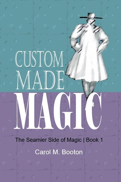 Custom Made Magic