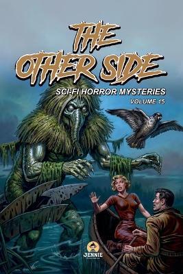 The Other Side: Sci-Fi Horror Mysteries Vol 15 - Malik Nairat - cover