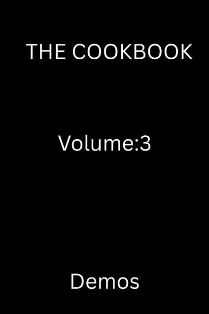 The Cookbook Volume: 3