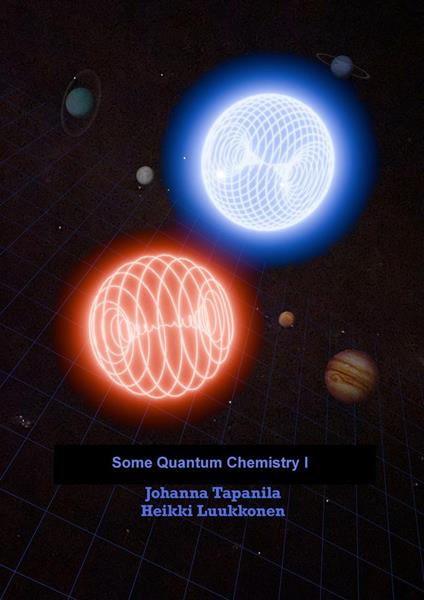 Some Quantum Chemistry I