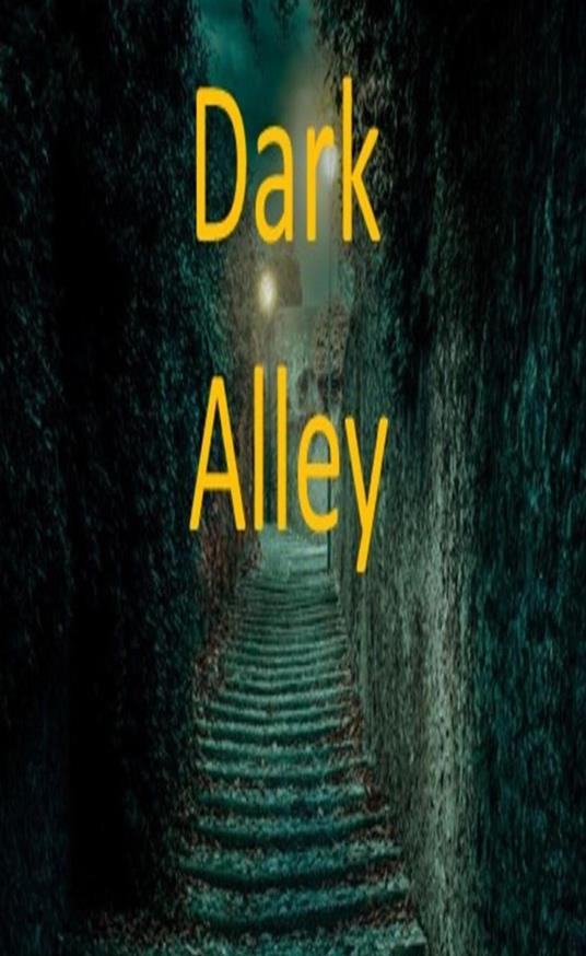 Dark Alley