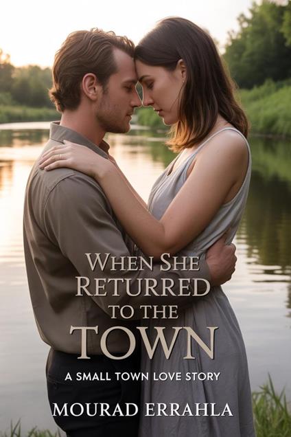 When She Returned to the Town