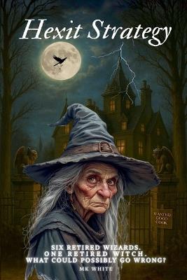 Hexit Strategy - Mk White - cover