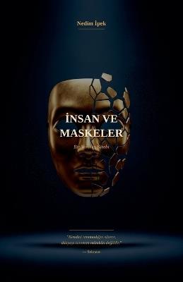 İnsan ve Maskeler - Nedim İpek - cover
