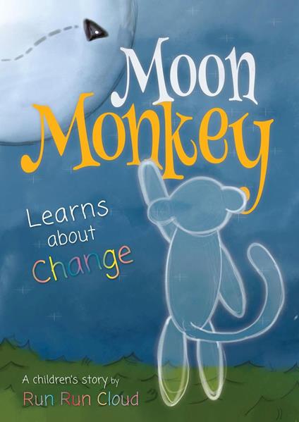 Moon Monkey Learns About Change
