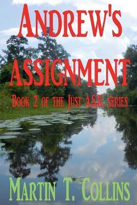 Andrew's Assignment - Martin T Collins - cover