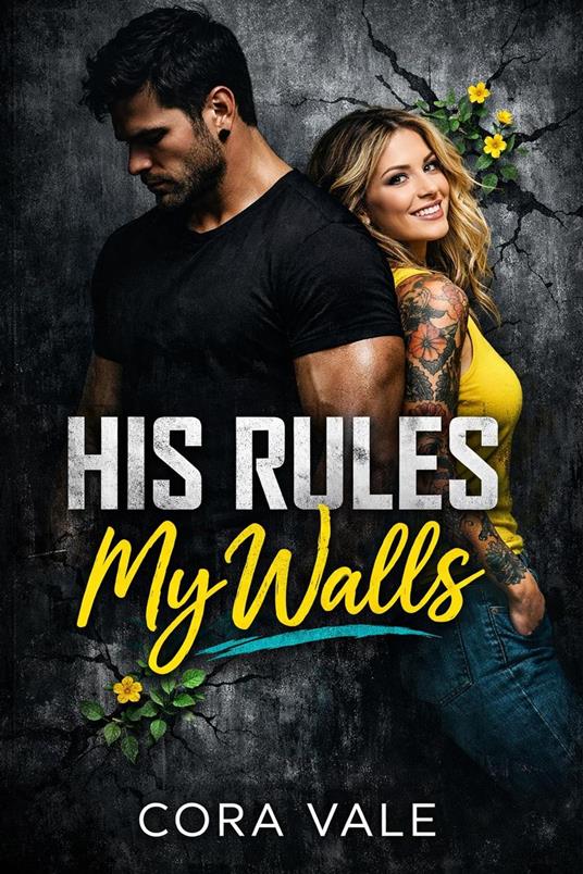 His Rules, My Walls