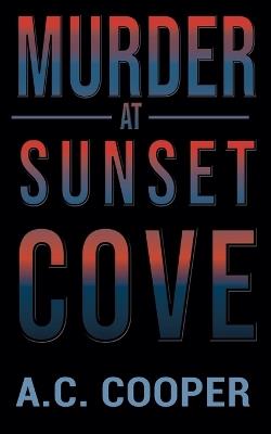 Murder at Sunset Cove - Ac Cooper - cover