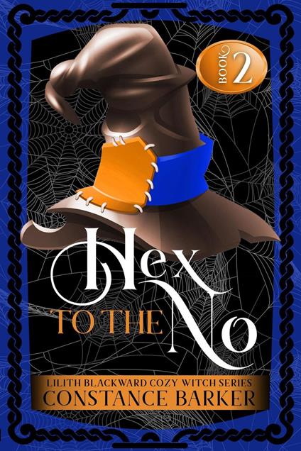 Hex to the No - Constance Barker - ebook