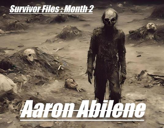 Survivor Files : Month 2