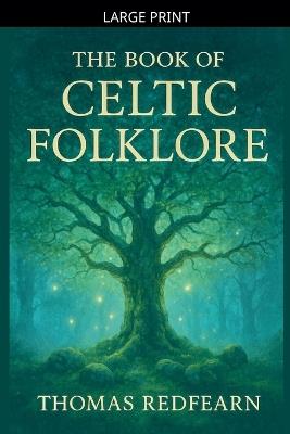The Book Of Celtic folklore - Thomas Redfearn - cover