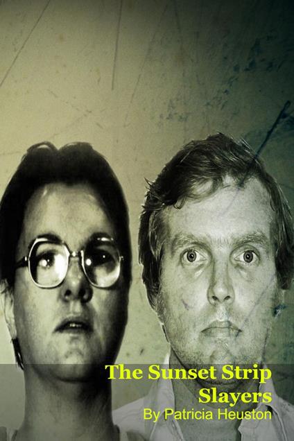 The Sunset Strip Slayers