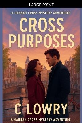 Cross Purposes - C Lowry - cover