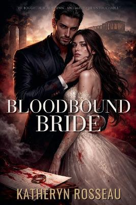 Bloodbound Bride - Katheryn Rosseau - cover
