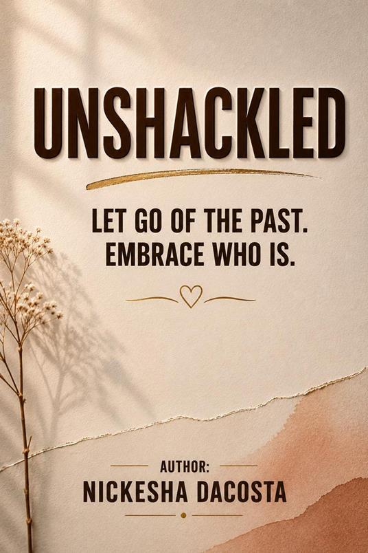 Unshackled - Nickesha DaCosta - ebook