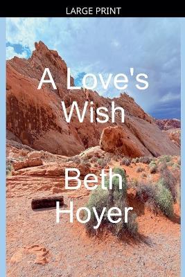 A Love's Wish - Beth Hoyer - cover