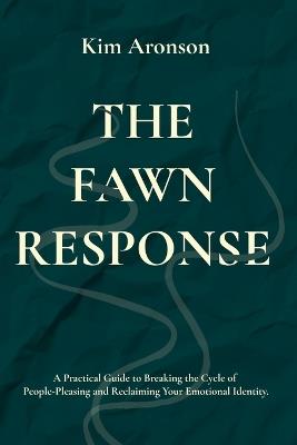 The Fawn Response - Kim Aronson - cover