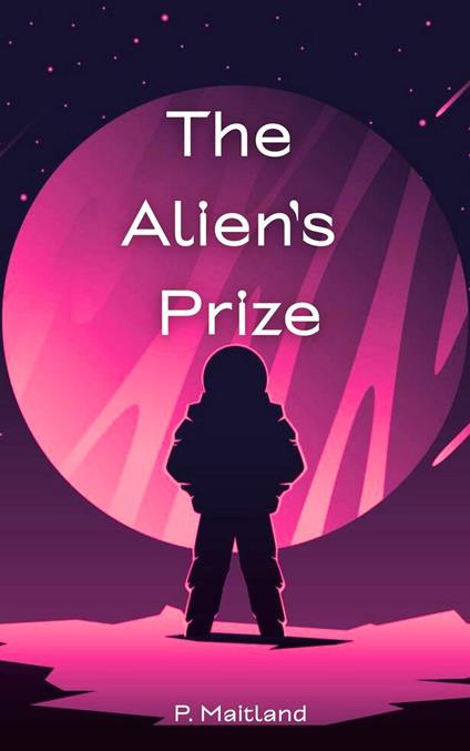 The Alien's Prize