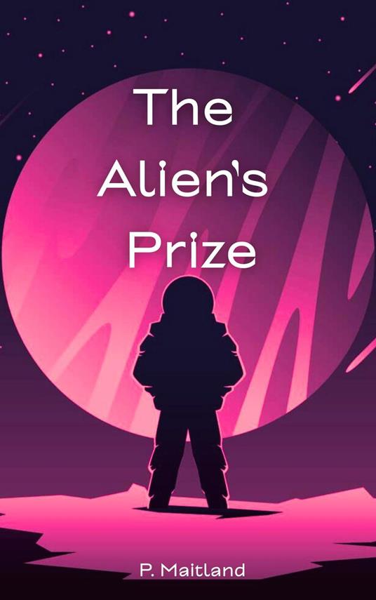 The Alien's Prize