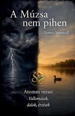 A Múzsa Nem Pihen - Thomas Stonewell - cover
