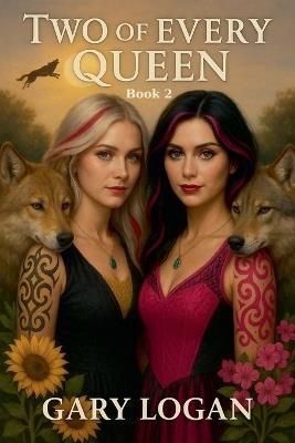 Two of Every Queen - Gary Logan - cover