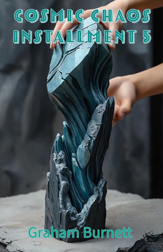 Cosmic Chaos Installment 5