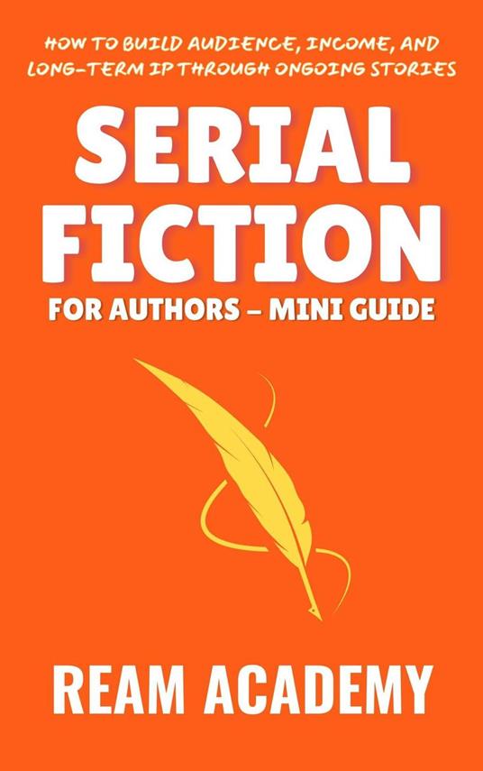 Serial Fiction for Authors