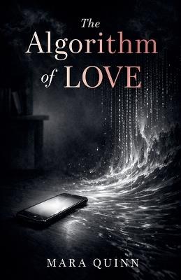 The Algorithm of Love - Mara Quinn - cover