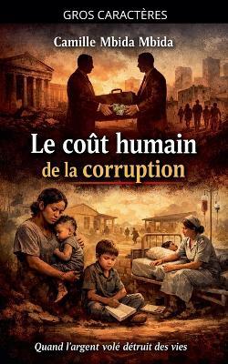 Le Coût Humain de la Corruption - Mbida Mbida Camille - cover