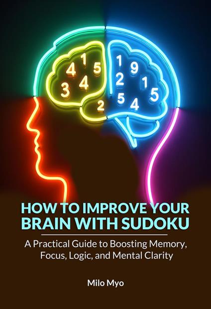 How to Improve Your Brain with Sudoku